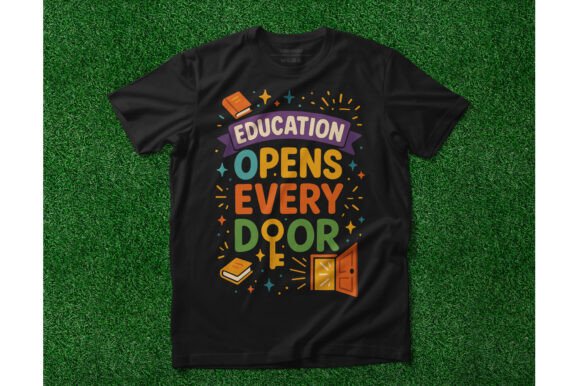 Education Opens Every Door Graphics and T-Shirt Designs