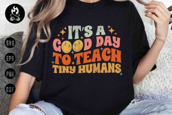 Good Day to Teach SVG, Teacher Life Svg Graphics and T-Shirt Designs