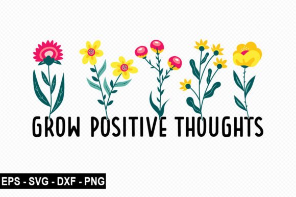 Grow Positive Thoughts T Shirt Review