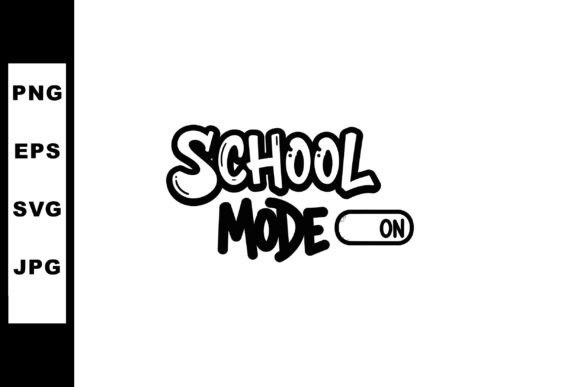 School Mode on Text Lettering with Switc Graphics and Illustrations